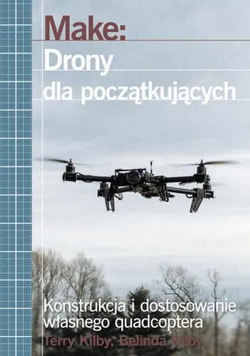 Najlepsze drony dla początkujących